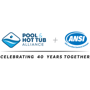 Pool & Hot Tub Alliance Celebrates 40th Anniversary as American National Standards Institute Accredited Standards Developer